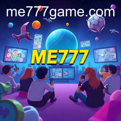The Rise of ME777: Gaming's New Era